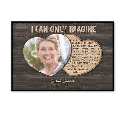 I Can Only Imagine Custom Image Date Of Life Loss Of Mom Wife Poster