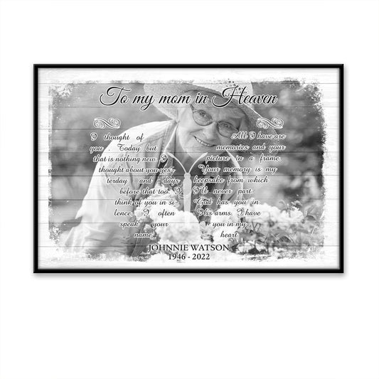 To My Mom In Heaven Custom Image Date Of Life Loss Of Mom In Heaven Poster