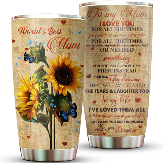 To My Mom I Love You For All The Times 20Oz Tumbler