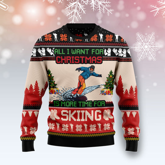 All I Want For Christmas Is More Time For Skiing G5124 Ugly Christmas Sweater