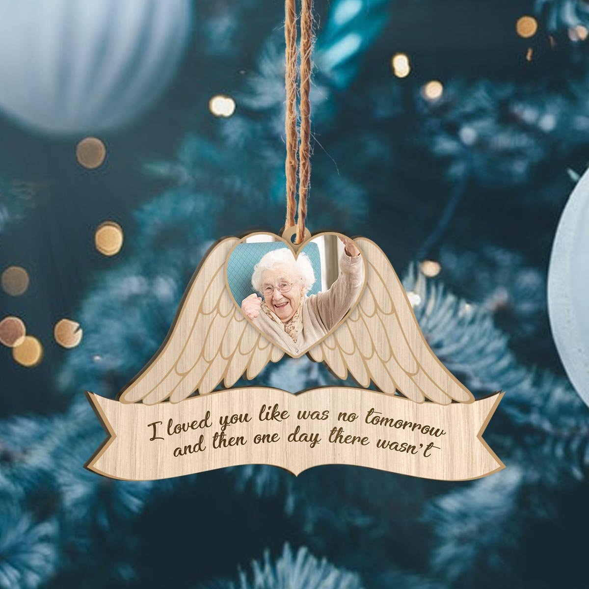 I Love You Like No Tomorrow Custom Image Personalizedwitch Personalized Layered Wood Memorial Christmas Ornament