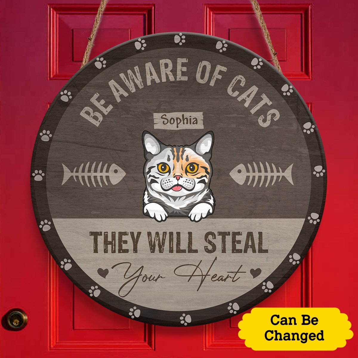 Be Aware Of Cats They Will Steal Your Heart Personalizedwitch Personalized Round Wood Sign Outdoor Decor